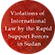 Violations of International Law by the Rapid Support Forces in Sudan